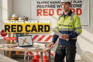 Learn Prepare Work Zone Traffic Management Plan (PWZ) Skills with a SafeWork NSW Approved Training Provider