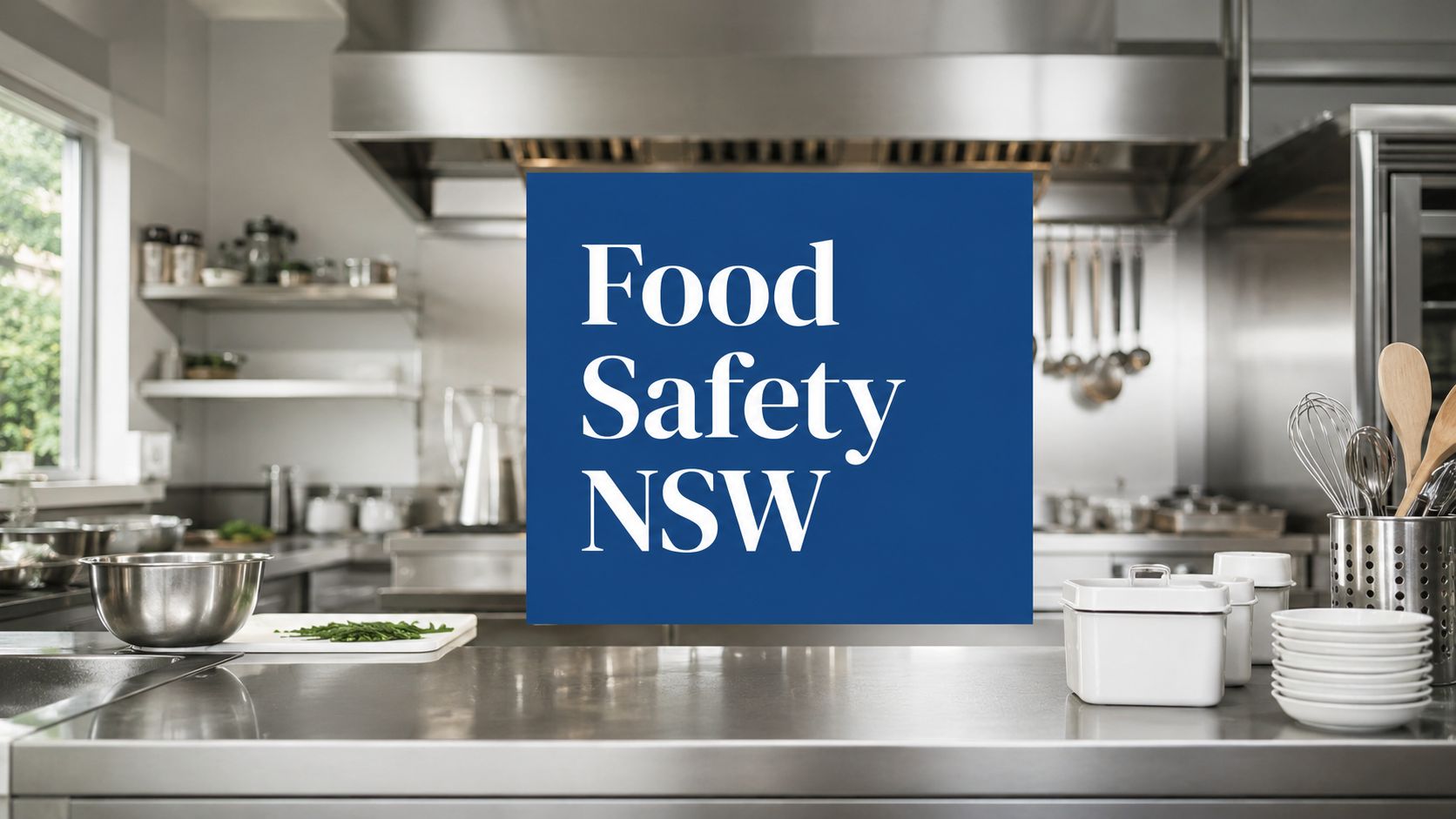 food safety supervisor certificate nsw commercial kitchen