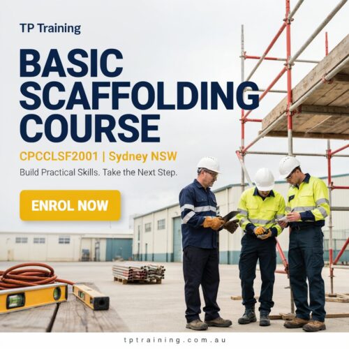 CPCCLSF2001 Basic Scaffolding Course NSW, Training & SB Licence Guide