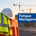 basic fatigue management course construction site