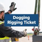 dogging rigging ticket construction safety