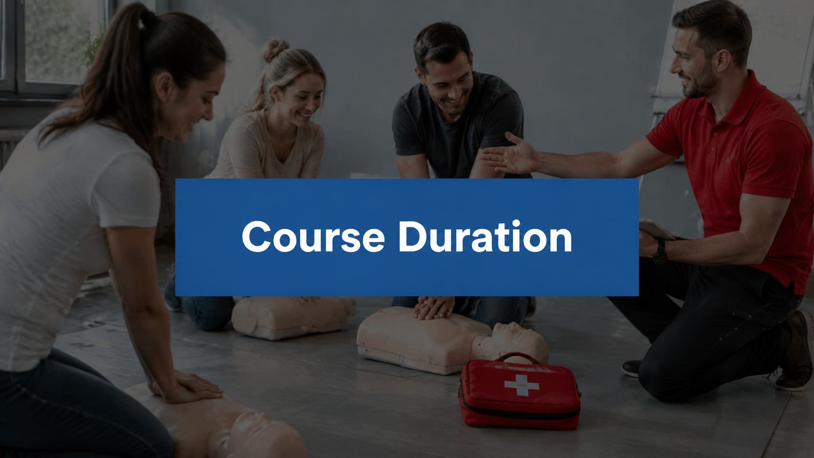 how long does first aid training last cpr training