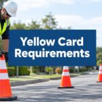 yellow card requirements construction worker