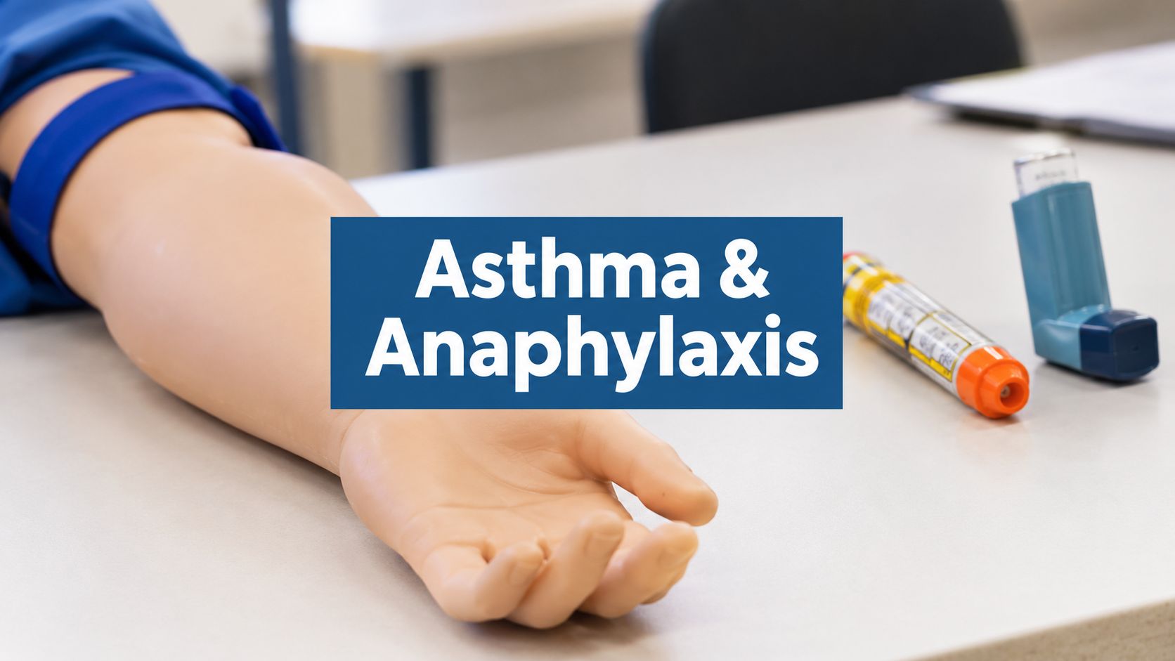 asthma and anaphylaxis training medical devices